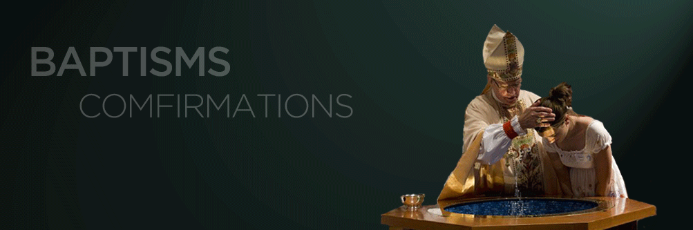 baptisms and comfirmations